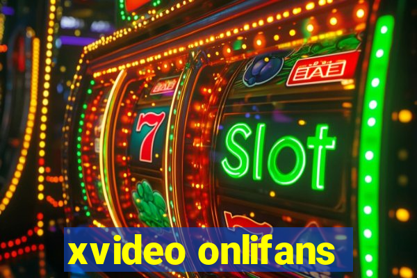 xvideo onlifans